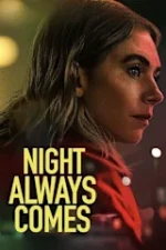 Night Always Comes