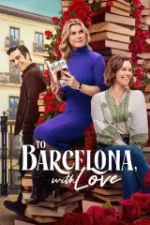 To Barcelona, with Love