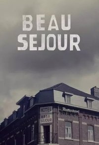 Beau S�jour - Season 1